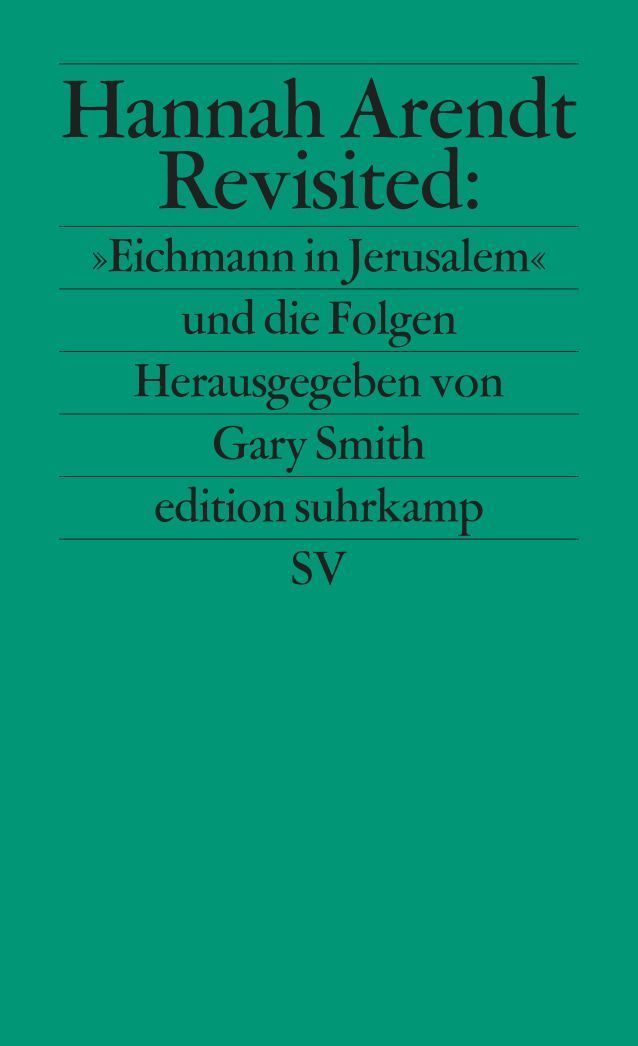 Hannah Arendt Revisited