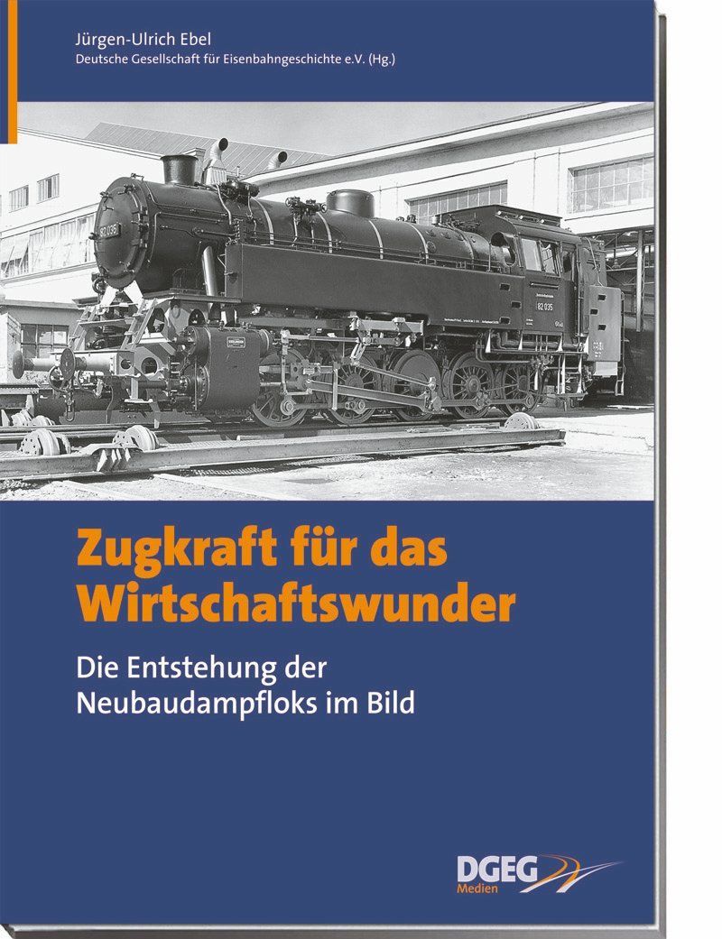 Zugkraft für das Wirtschaftswunder