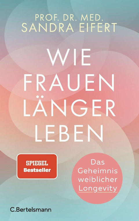 Wie Frauen länger leben