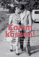 Komm küssen!