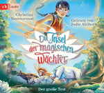 Die Insel der magischen Wächter - Der große Test