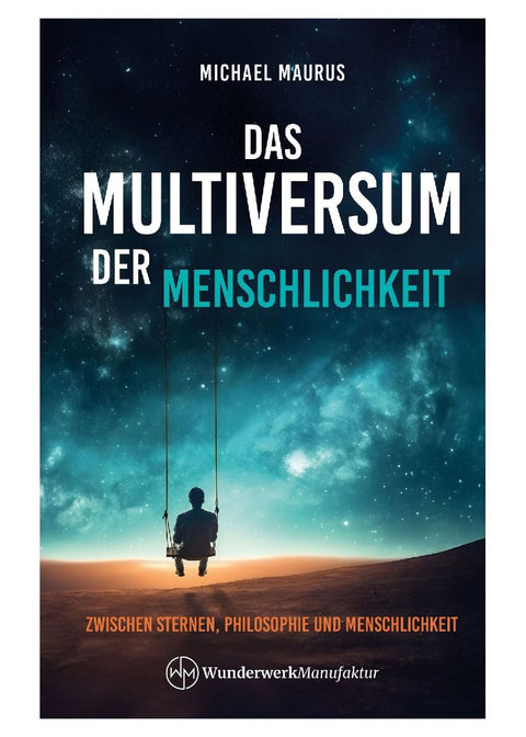 Das Multiversum der Menschlichkeit