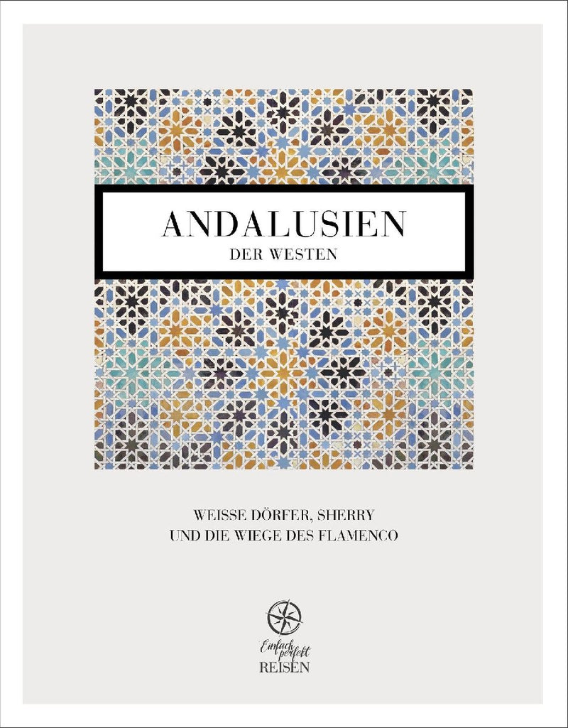 Andalusien - der Westen