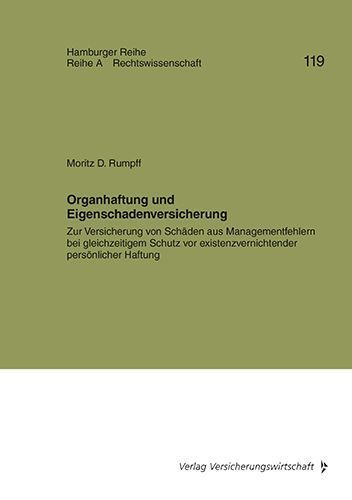 Organhaftung und Eigenschadenversicherung
