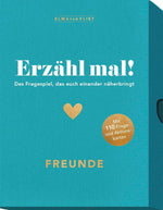 Erzähl mal! Freunde