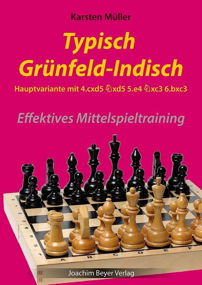 Typisch Grünfeld-Indisch - Hauptvariante mit 4.cxd5 Sxd5 5.e4 Sxc3 6.bxc3