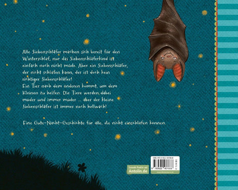 Der kleine Siebenschläfer 1: Die Geschichte vom kleinen Siebenschläfer, der nicht einschlafen konnte