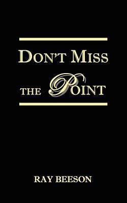 Don't Miss the Point