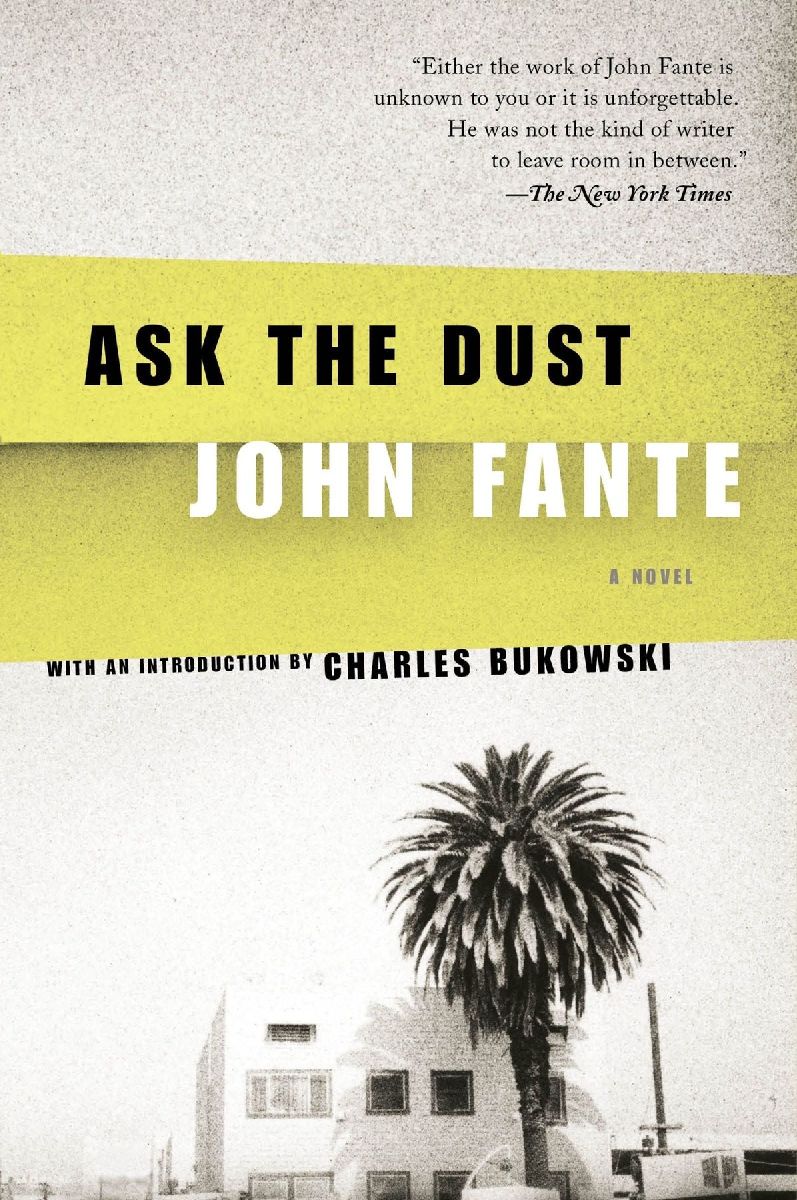 Ask the Dust