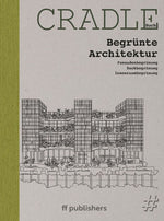 CRADLE Buch: Begrünte Architektur