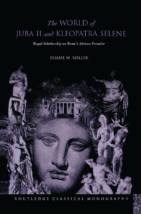 The World of Juba II and Kleopatra Selene