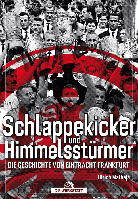Schlappekicker & Himmelsstürmer