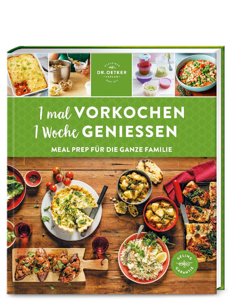 1 mal vorkochen - 1 Woche genießen