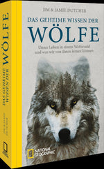 Das geheime Wissen der Wölfe
