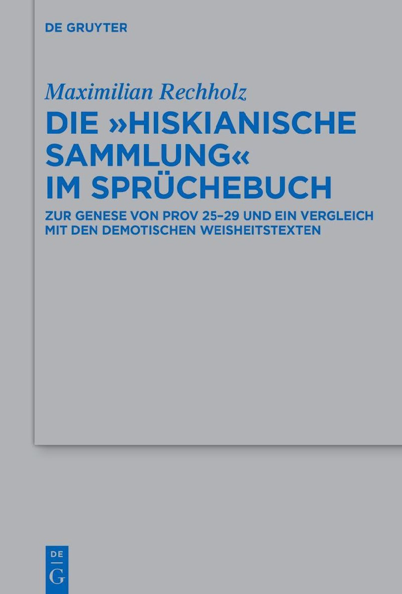 Die "Hiskianische Sammlung" im Sprüchebuch