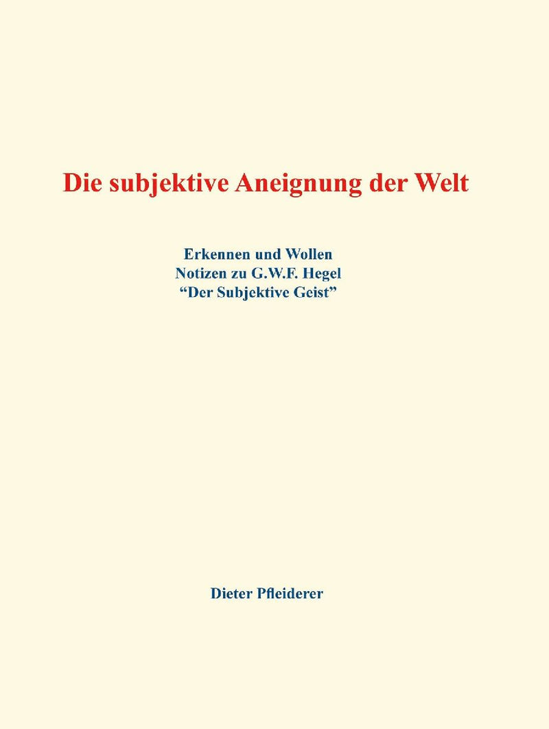 Die subjektive Aneignung der Welt