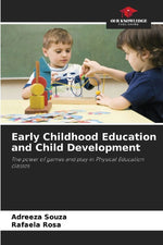 Early Childhood Education and Child Development