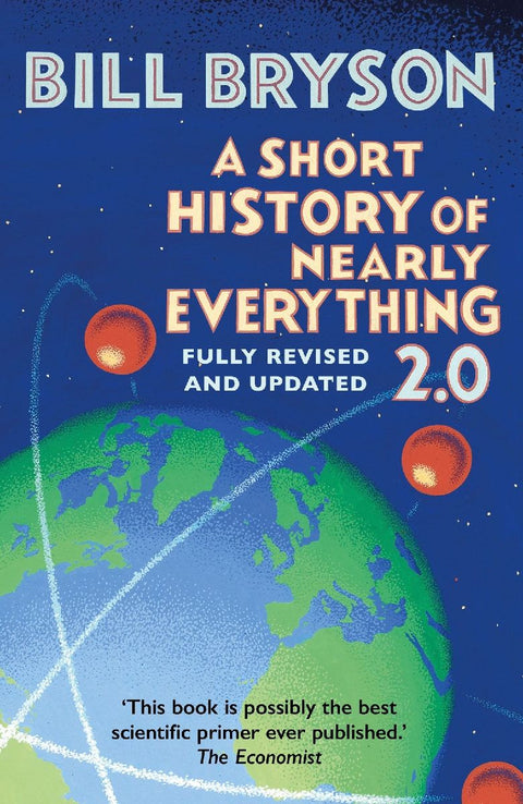 A Short History of Nearly Everything 2.0