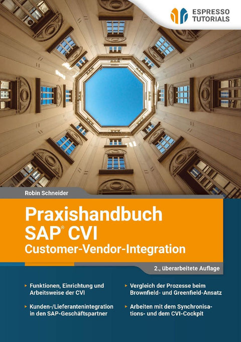Praxishandbuch SAP CVI (Customer-Vendor-Integration)