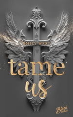 Tame Us