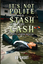 It's Not Polite to Stash the Cash