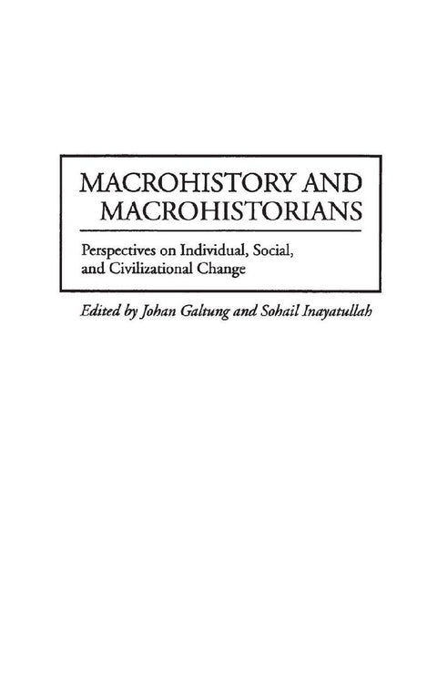 Macrohistory and Macrohistorians