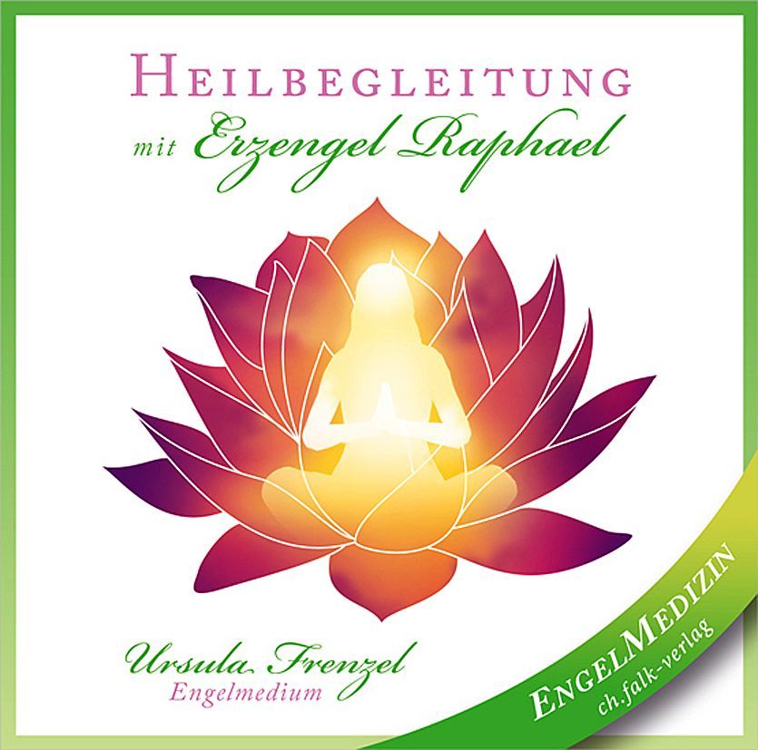Heilbegleitung mit Erzengel Raphael