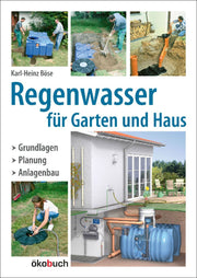Regenwasser für Garten und Haus