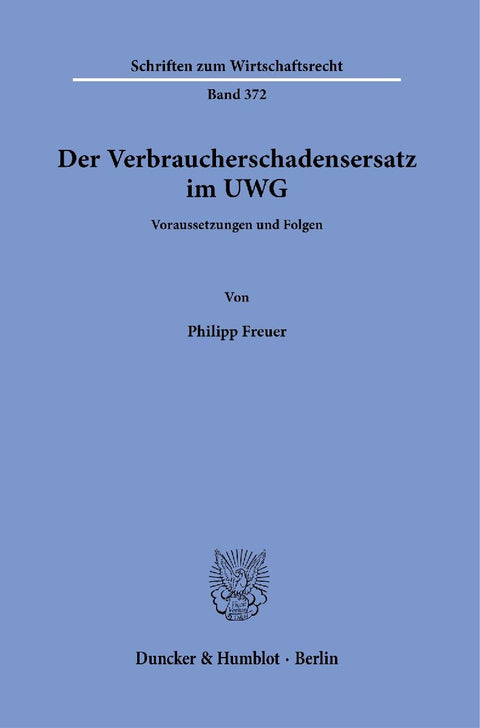 Der Verbraucherschadensersatz im UWG