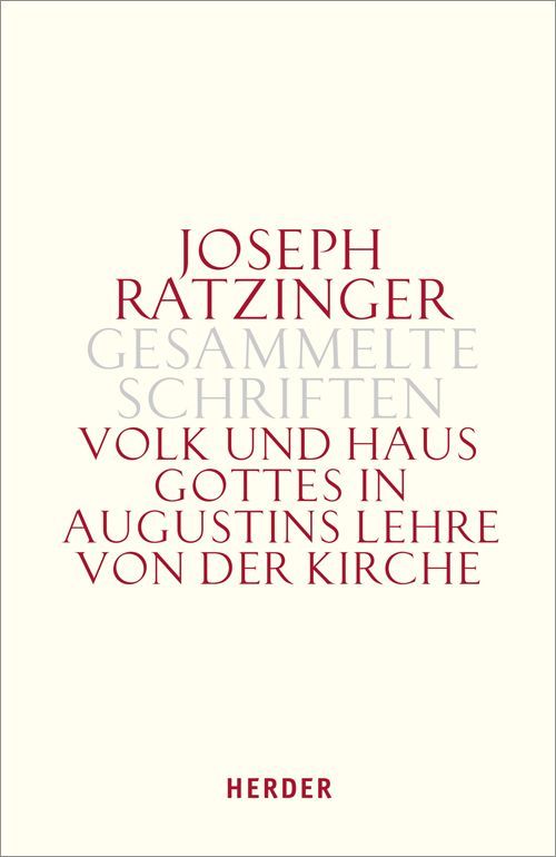 Volk und Haus Gottes in Augustins Lehre von der Kirche