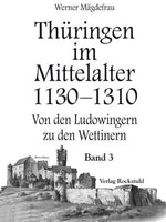 Thüringen im Mittelalter 3. 1130-1310