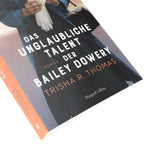 Das unglaubliche Talent der Bailey Dowery (Innenansicht)