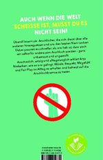 Die Kunst, kein Arschloch zu sein