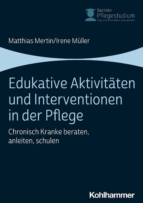 Edukative Aktivitäten und Interventionen in der Pflege