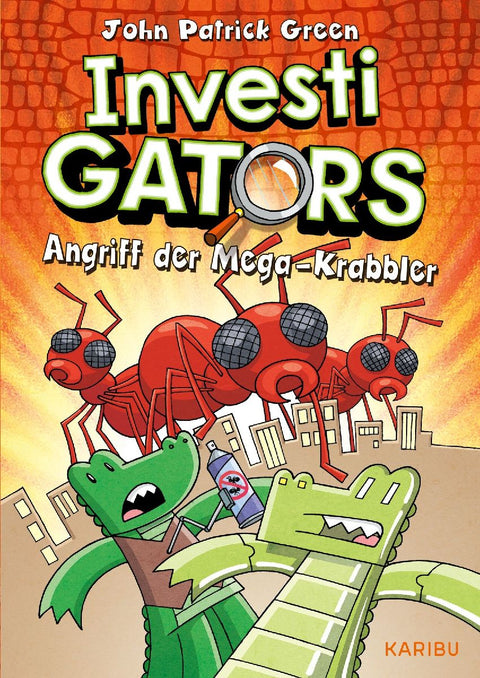 InvestiGators (Band 4) - Angriff der Mega-Krabbler