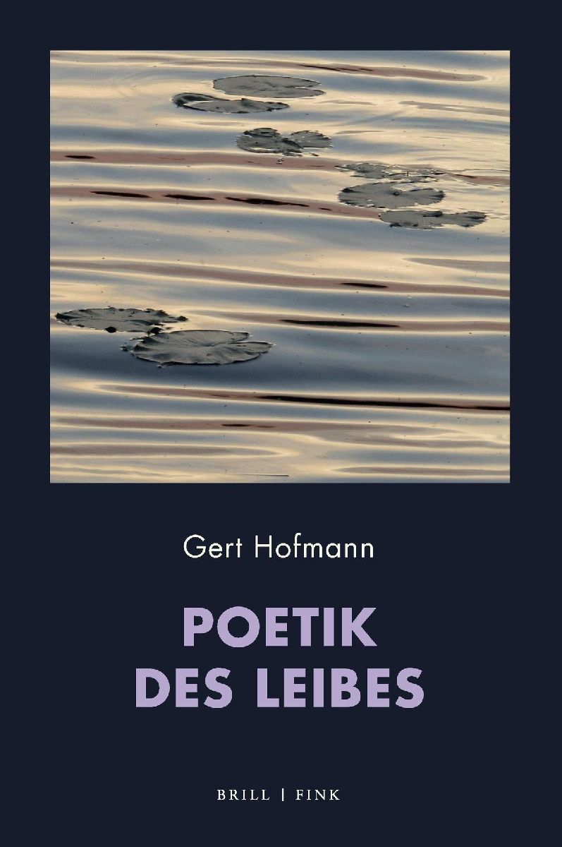 Poetik des Leibes