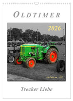 Oldtimer - Trecker Liebe (Wandkalender 2026 DIN A3 hoch), CALVENDO Monatskalender