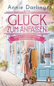 Glück zum Anfassen - Vintage-Kleiderträume in Primrose Hill