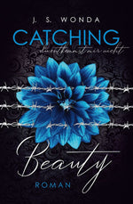 CATCHING BEAUTY 2
