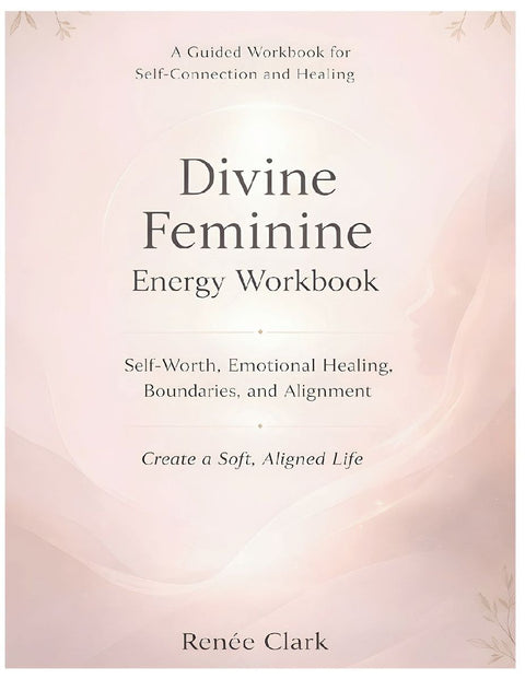 Divine Feminine Energy Workbook