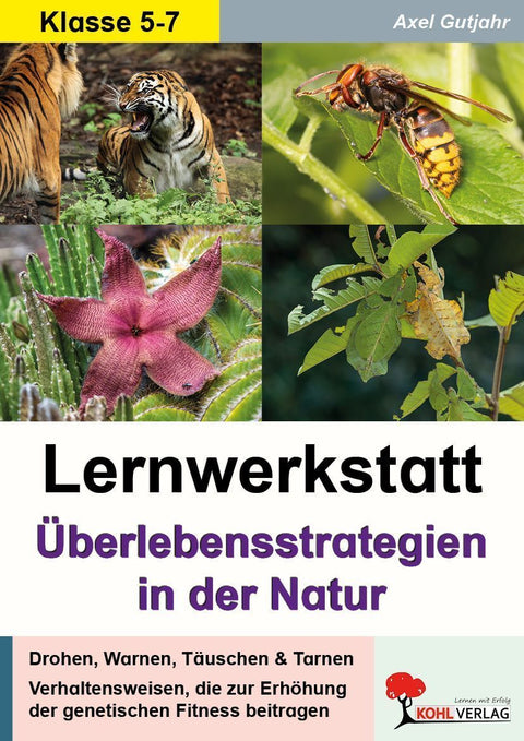 Lernwerkstatt Überlebensstrategien in der Natur