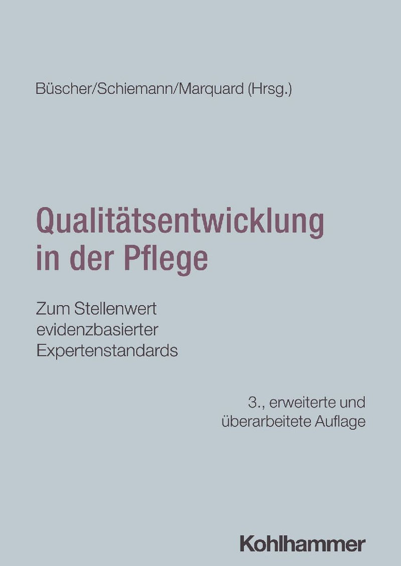 Qualitätsentwicklung in der Pflege