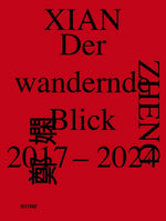 Der wandernde Blick, 2017-2024