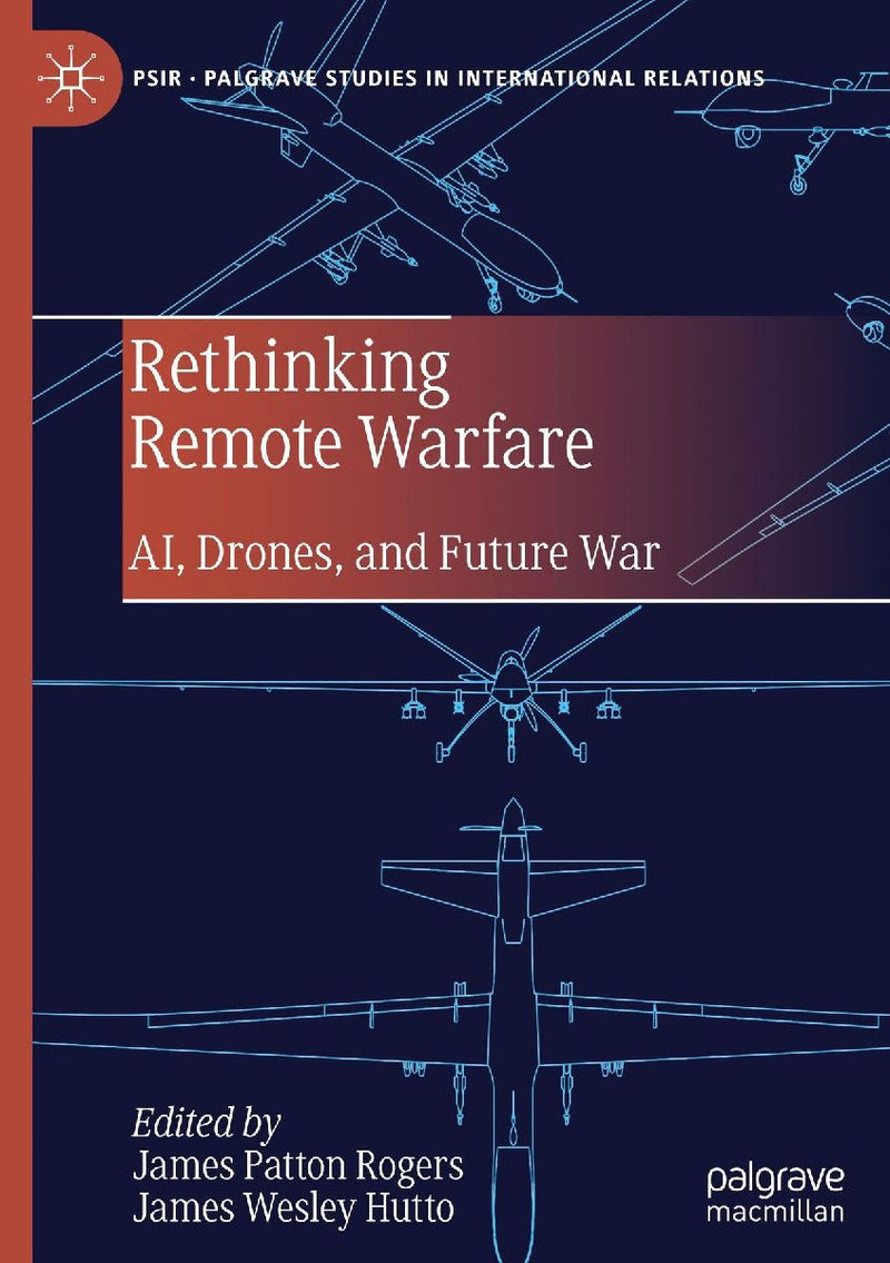 Rethinking Remote Warfare