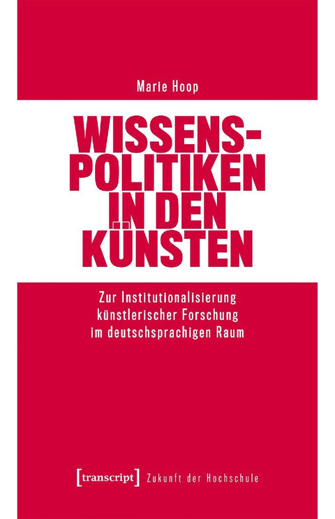 Wissenspolitiken in den Künsten