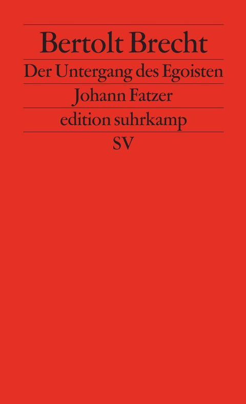 Untergang des Egoisten Johann Fatzer
