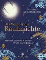 Das Wunder der Rauhnächte