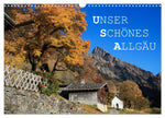 Unser schönes Allgäu (Wandkalender 2027 DIN A3 quer), CALVENDO Monatskalender