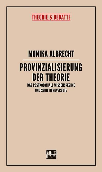 Provinzialisierung der Theorie