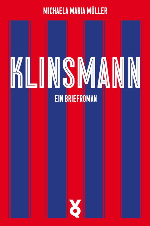 Klinsmann. Ein Briefroman